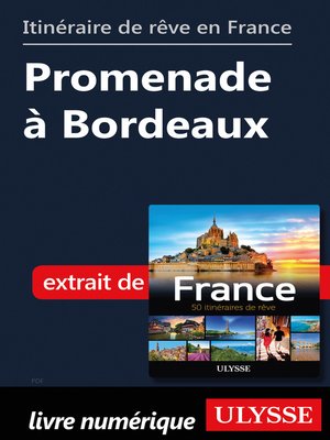 cover image of Itinéraire de rêve en France--Promenade à Bordeaux